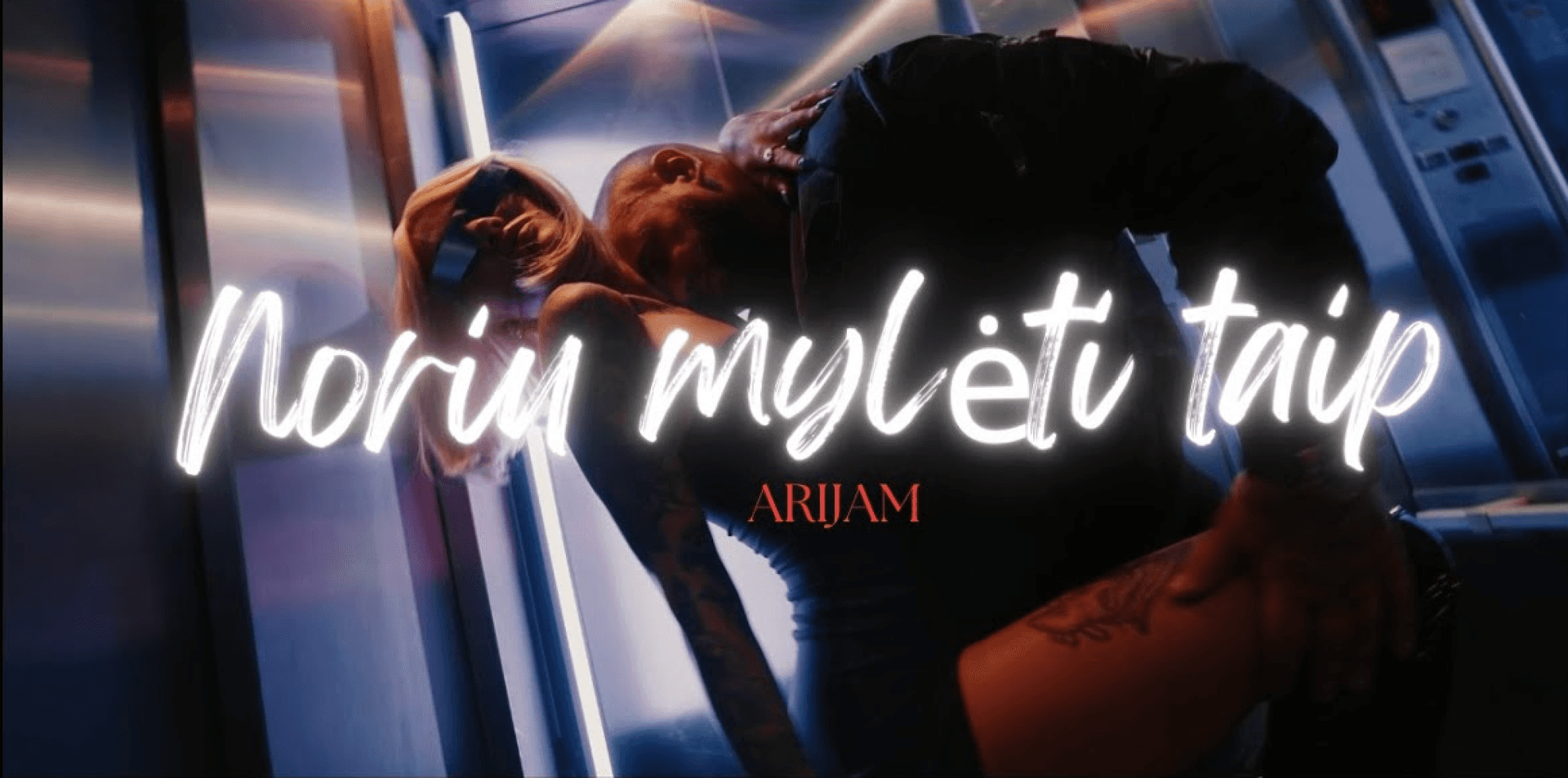 ARIJAM - Noriu mylėti taip